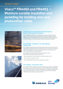 Visico™ FR4450 and FR4451 Moisture Curable Insulation And Jacketing for Building Wire and Photovoltaic Cable