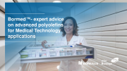 Bormed™ Expert Advice On Advanced Polyolefins For Medical Technology Applications