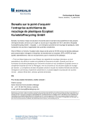 Borealis sur le point d’acquérir l’entreprise autrichienne de recyclage de plastiques Ecoplast Kunststoffrecycling GmbH